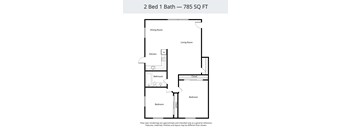 A floor plan of a 2 Bed 1 Bath - 785 SQ FT.