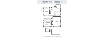 A floor plan for a 3 Bed 1.5 Bath - 1580 SQ FT.