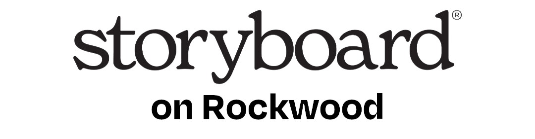 A black background with the words "storyboard on Rockwood" written in white.