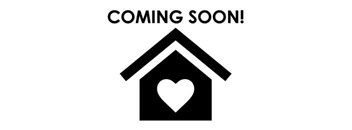 A black and white image of a house with a heart in the center and the words "COMING SOON!" above it.