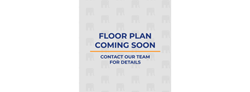 A sign that says "FLOOR PLAN COMING SOON" and "CONTACT OUR TEAM FOR DETAILS".