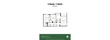 A floor plan for a 2 bedroom, 1 bathroom apartment at Signature Tower.