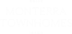 The image displays the words "MONTERRA TOWNHOMES" in large white letters on a green background.