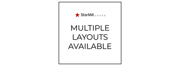 A white background with a red star and the words "StarMill Lofts" and "Multiple Layouts Available".