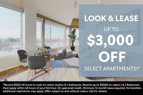 Look & lease special: up to $3000 off select units. Restrictions apply. Offer subject to end without notice. Call for details.
