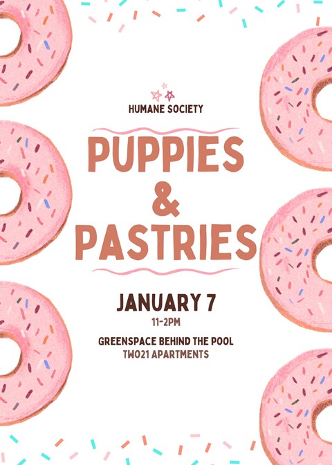 A poster advertises a Humane Society event called Puppies and Pastries on January 7 from 11-2 PM at Greenspace Behind the Pool in the Two01 Apartments.