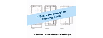 A blue banner with the text "5 Bedroom Floorplan Coming Soon!" is displayed over a background of architectural floor plan drawings.
