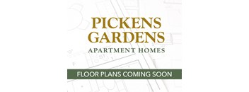 a blueprint with the Pickens Gardens logo over it and floor plans coming soon under it