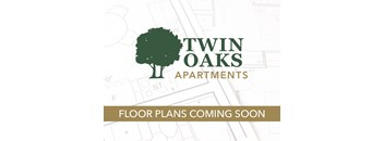 The Twin Oaks Apartments logo over blueprint with floor plans coming soon under it