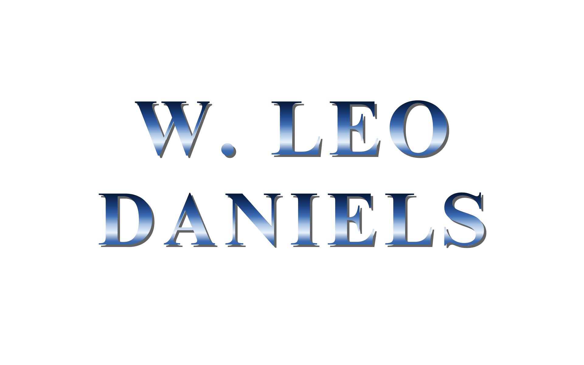 A black background with the words "W. LEO DANIELS" in blue and white.