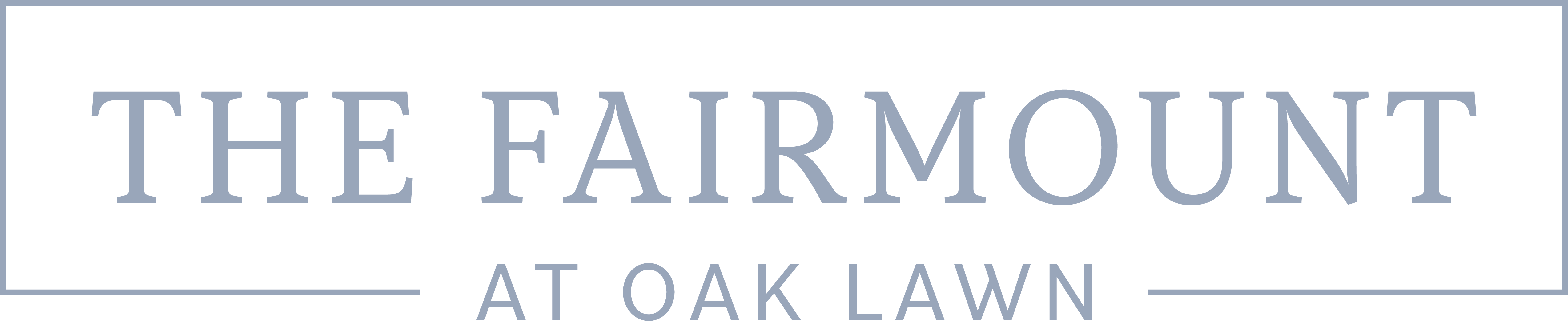 A black sign with white text that says "The Fairmont at Oak Lawn".