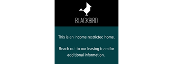 A logo with a bird and text stating it is an income restricted home and to reach out to the leasing team for more information.