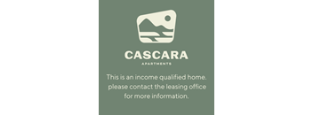 A sign for Cascara Apartments indicating it is an income qualified home and directing to contact the leasing office for more information.