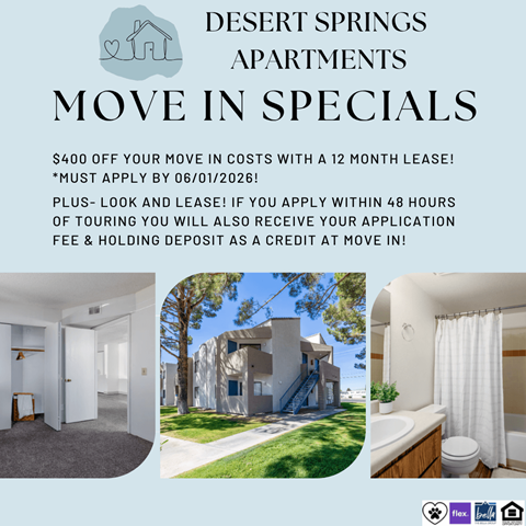 A flyer advertises a $400 off move in specials for Desert Springs Apartments, with a 12 month lease and additional benefits for early application.