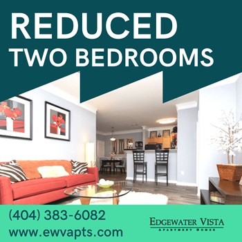 Reduced 2 bedroom apartments graphic at Edgewater Vista, Decatur, GA