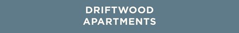 The image displays the words "Driftwood Apartments" in a large, bold font.