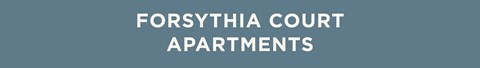 The image displays the text "FORSYTHIA COURT APARTMENTS" in a large, bold font centered on a plain background.