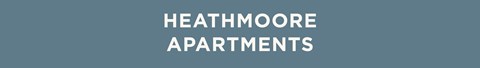 The image is a title slide for Heathmore Apartments.