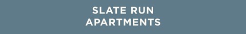 The image displays the words "SLATE RUN APARTMENTS" in large, bold letters.