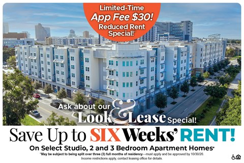 Save Up to Six Weeks' Rent on Select Studio, 2 and 3 Bedroom Apartment Homes* Ask About our Look and Lease Special!