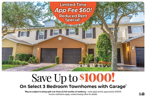 A house advertisement offering a limited-time app fee discount and a potential savings of up to $1000 on select 3 bedroom townhomes with garage.