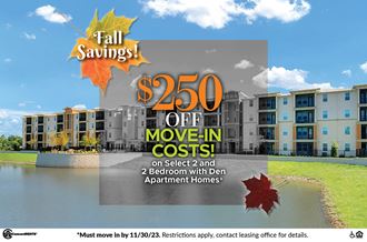 250 off move in costs on 2 and 2 bedroom with den apartments