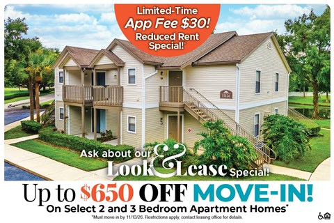 Up to $650 Off Move-In Costs on Select 2 and 3 Bedroom Apartment Homes* Ask About our Look and Lease Special!