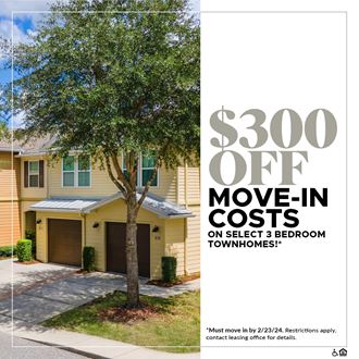 $300 OFF Move-In Costs on Select 3 Bedroom Townhomes!