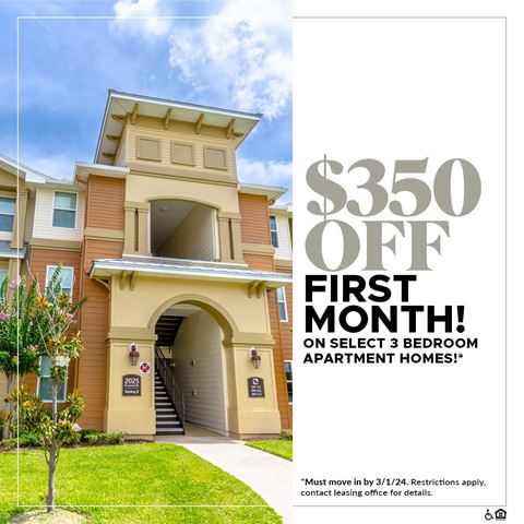 $350 OFF First Month on Select 3 Bedroom Apartment Homes!