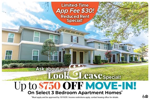 Up to $750 Off Move-In Costs on Select 3 Bedroom Apartment Homes* Ask About our Look and Lease Special!