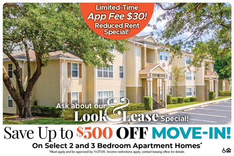 Save Up to $500 Off Rent on Select 2 and 3 Bedroom Apartment Homes* Ask About our Look and Lease Special!