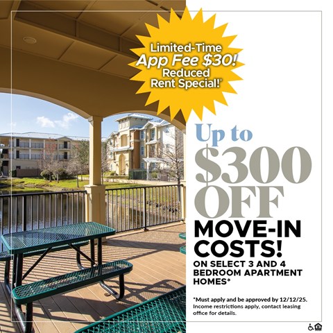 A promotional image for a move-in special offering up to $300 off on select 3 and 4 bedroom apartment homes.