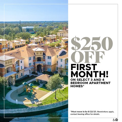 A promotional image for a $250 off first month on select 3 and 4 bedroom apartment homes.