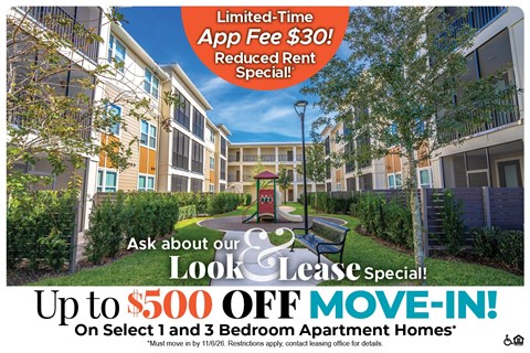 Up to $500 Off Move-In Costs on Select 1 and 3 Bedroom Apartment Homes* Ask About our Look and Lease Special!