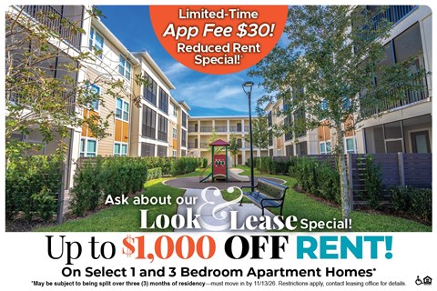 Up to $1,000 Off Rent on Select 1 and 3 Bedroom Apartment Homes* Ask About our Look and Lease Special!