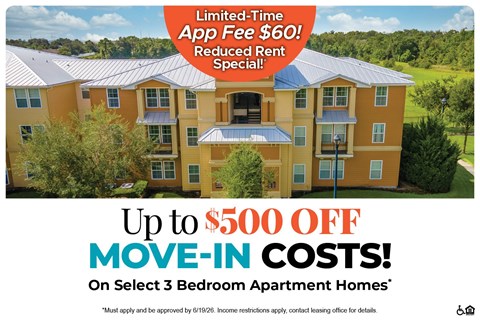 A large apartment complex advertises a limited-time app fee reduction and up to $500 off move-in costs for select 3 bedroom apartments.