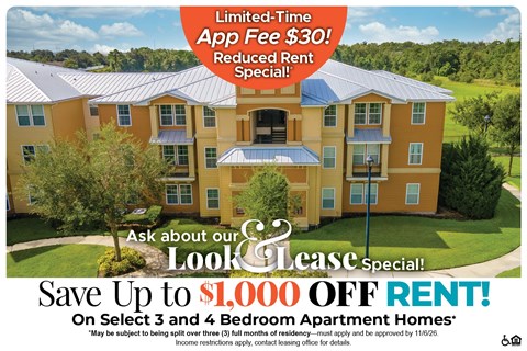 Save Up to $1,000 Off Rent on Select 3 and 4 Bedroom Apartment Homes* Ask About our Look and Lease Special!