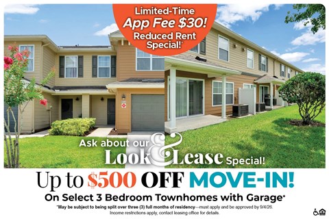 A housing advertisement offering a $30 app fee reduction and up to $500 off move-in for select 3 bedroom townhomes with garage.
