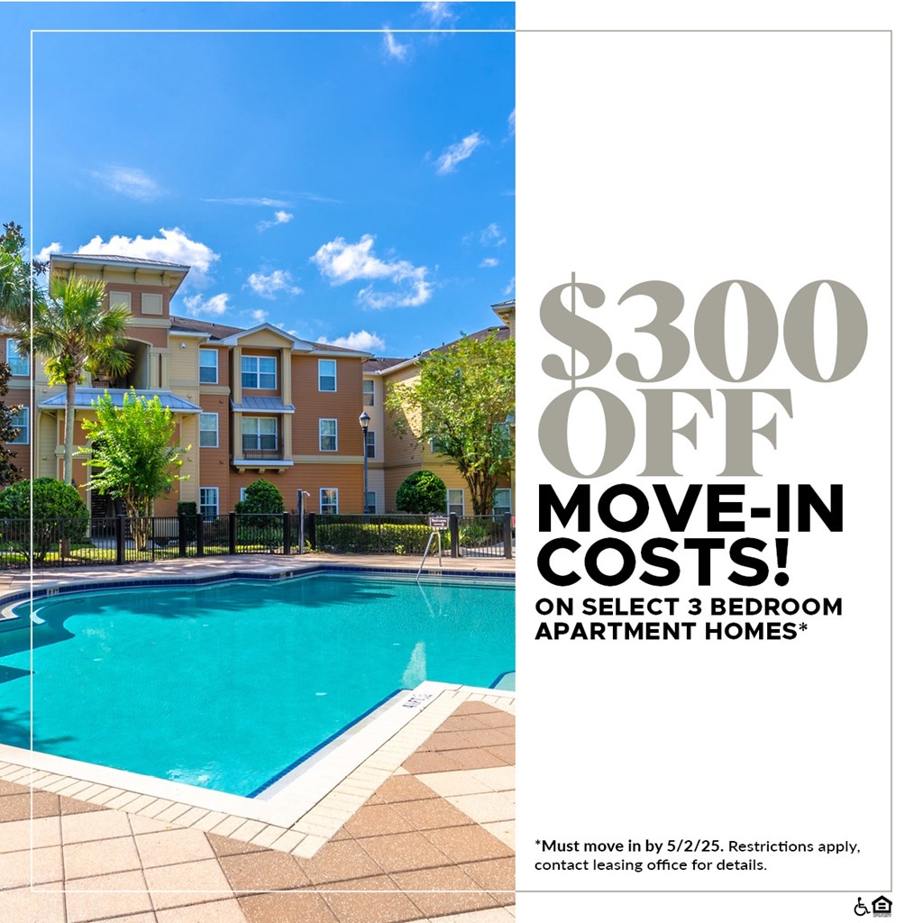 $300 OFF Move-In Costs on Select 3 Bedroom Apartment Homes