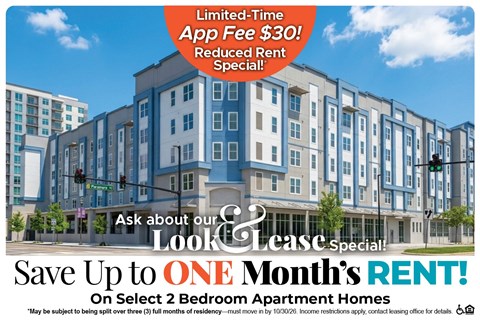 Up to One Month's Rent on Select 2 Bedroom Apartment Homes* Ask About our Look and Lease Special!