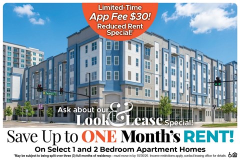 Save Up to One Month's Rent on Select 1 and 2 Bedroom Apartment Homes* Ask About our Look and Lease Special!