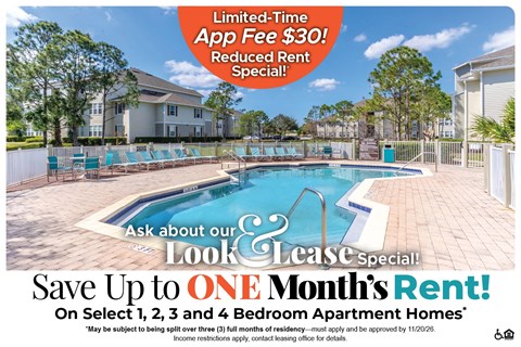 Save Up to One Month's Rent on Select 1, 2, 3 and 4 Bedroom Apartment Homes* Ask About our Look and Lease Special!