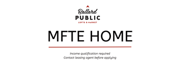 A slide from Ballard Public Lofts & Market advertising MFTE Home with a note that income qualification is required and to contact a leasing agent before applying.