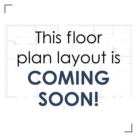A sign announces that a floor plan layout is coming soon.