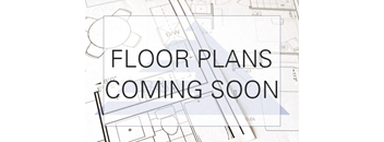 A sign that says "Floor Plans Coming Soon" is displayed over a background of architectural drawings.