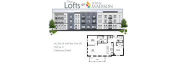 A floor plan for a unit at The Lofts at Town Madison shows a 2 bedroom/2 bath apartment.