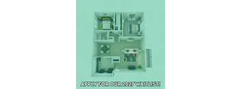 A 3D floor plan of a small apartment with the text "APPLY FOR OUR 2027 WAITLIST!"