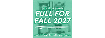 A poster advertises that a floor plan is full for fall 2027 and offers alternative options.
