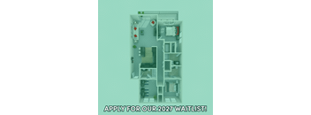 A floor plan of an apartment with the text "APPLY FOR OUR 2027 WAITLIST!"
