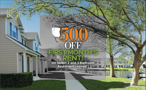 a sign that says 500 off first months rent on select 2 and 3 bedroom apartments